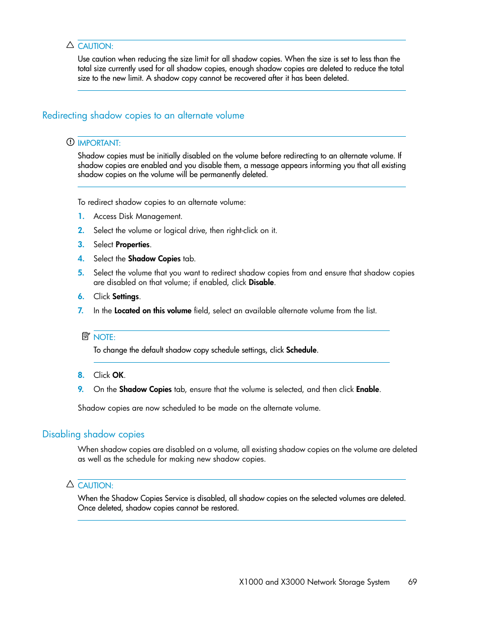 Redirecting shadow copies to an alternate volume, Disabling shadow copies, 69 disabling shadow copies | HP StorageWorks X3000 Network Storage Systems User Manual | Page 69 / 130