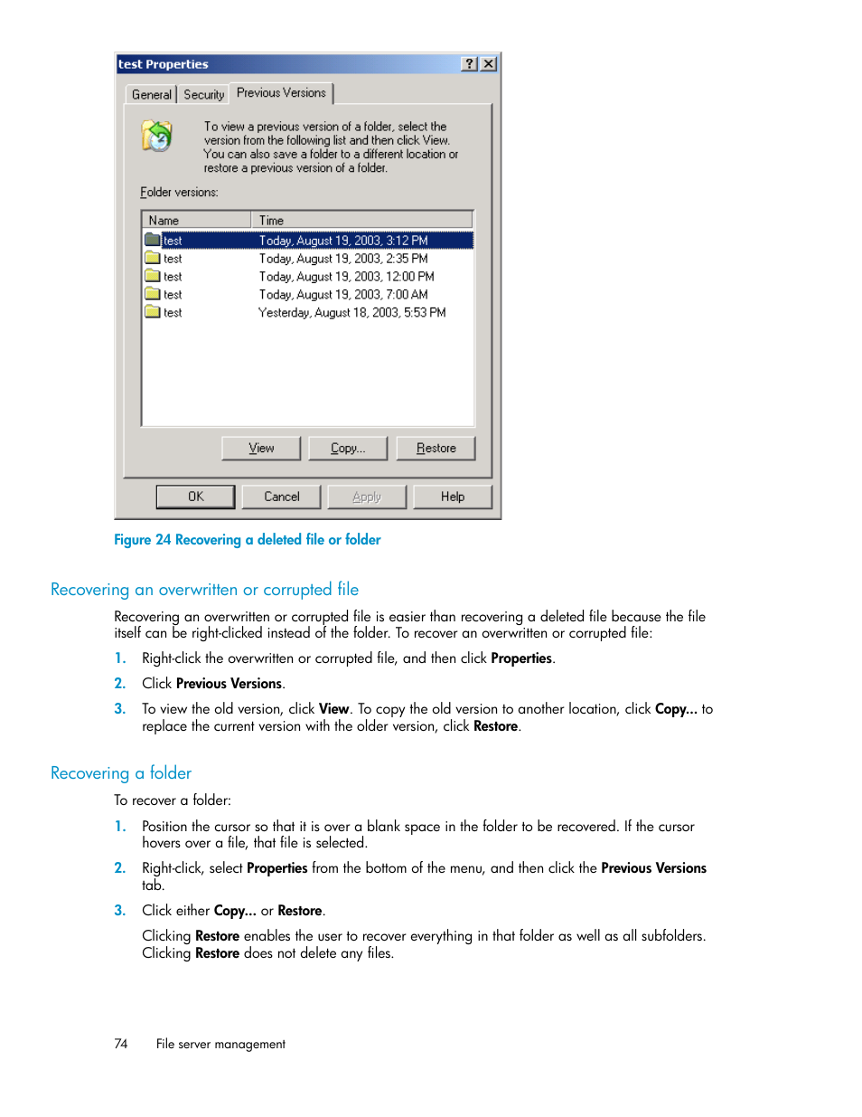 Recovering an overwritten or corrupted file, Recovering a folder, 74 recovering a folder | Recovering a deleted file or folder | HP StorageWorks X3000 Network Storage Systems User Manual | Page 74 / 130