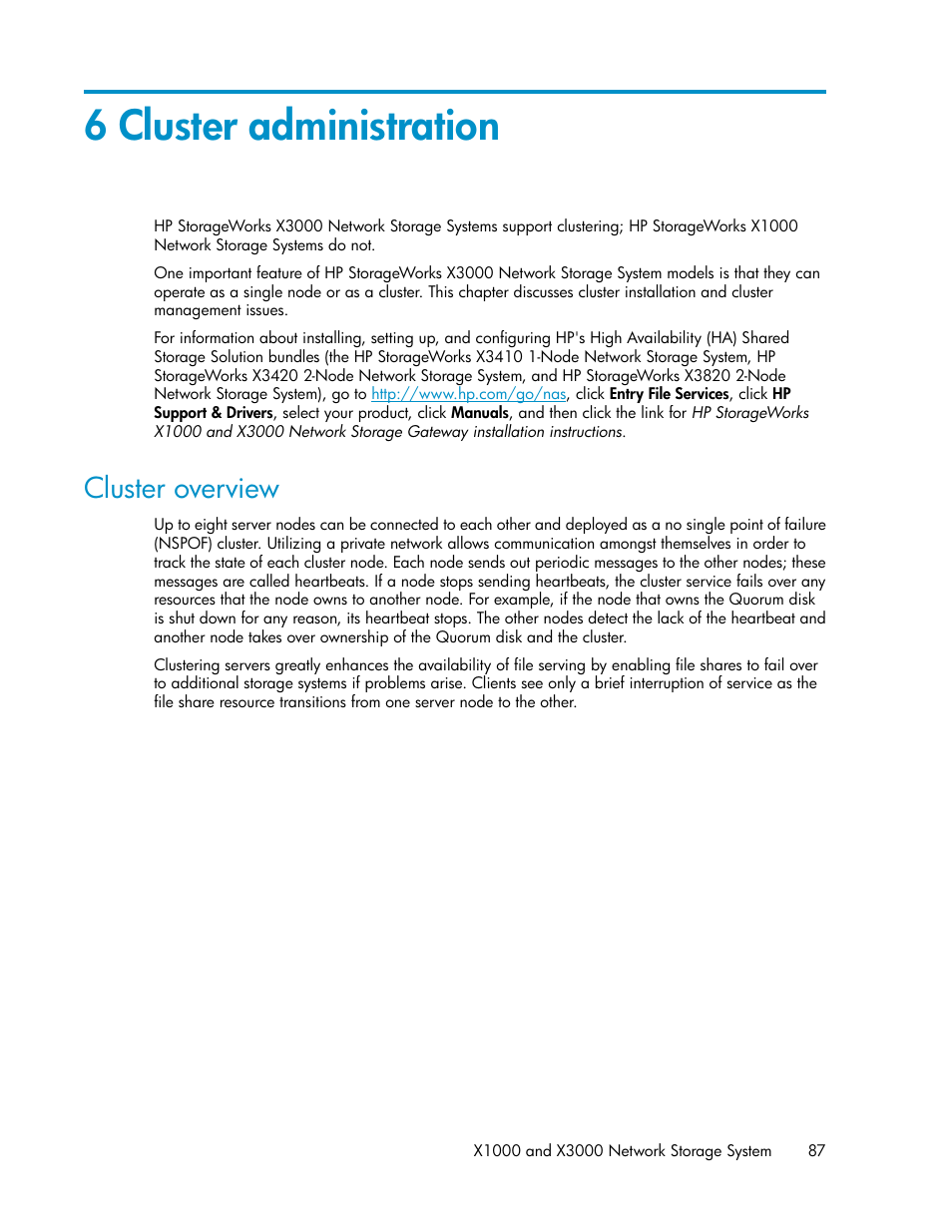 6 cluster administration, Cluster overview | HP StorageWorks X3000 Network Storage Systems User Manual | Page 87 / 130