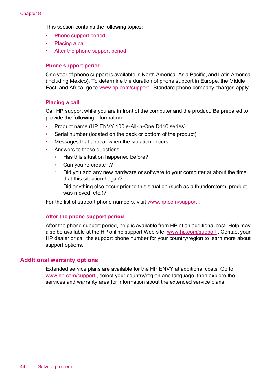 Phone support period, Placing a call, After the phone support period | Additional warranty options | HP ENVY 100 e-All-in-One Printer - D410b User Manual | Page 46 / 64