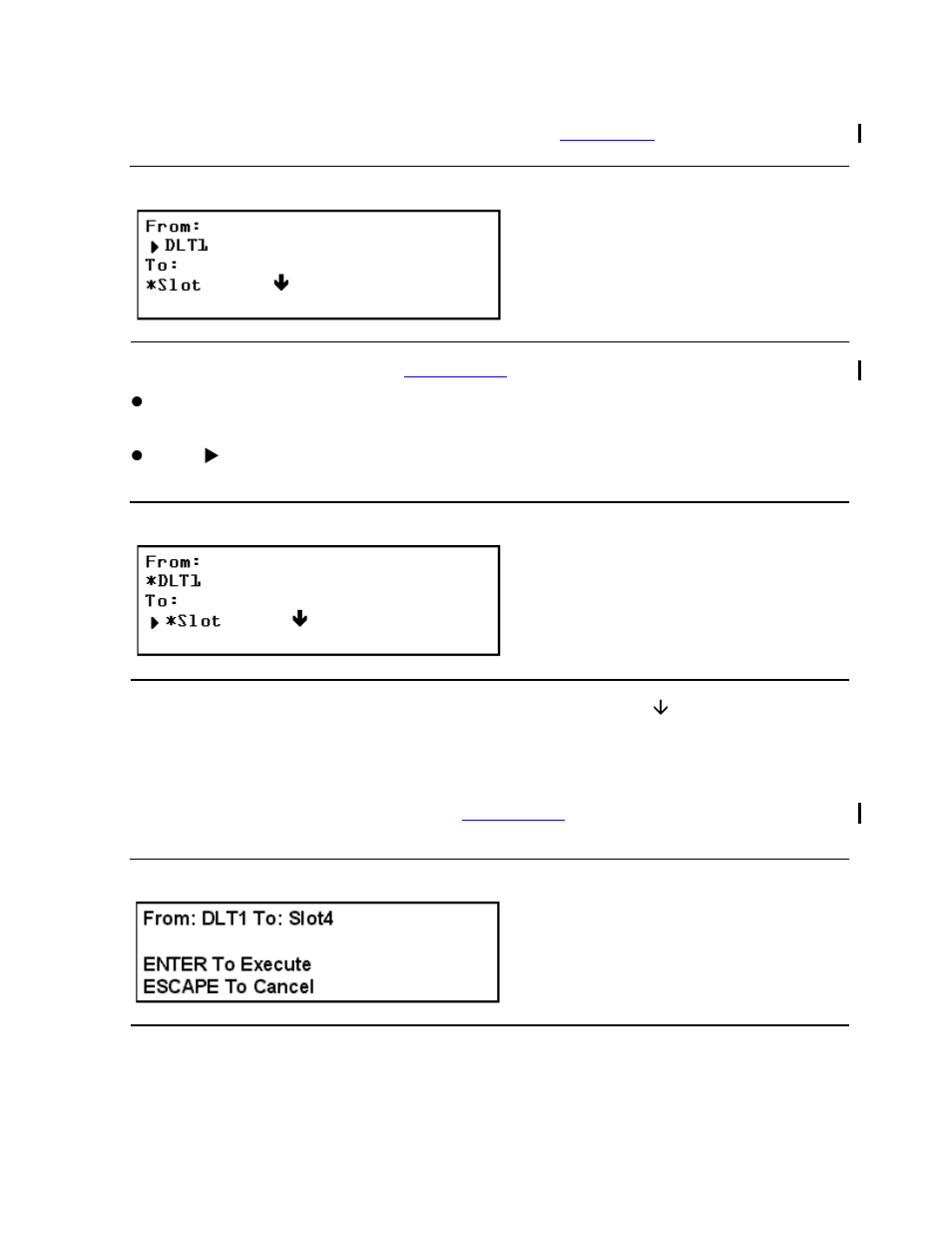 Figure 3-25, Load/unload from entry screen, Figure 3-26 | Load/unload to entry screen, Figure 3-27, Confirmation screen | HP Integrity NonStop H-Series User Manual | Page 58 / 76