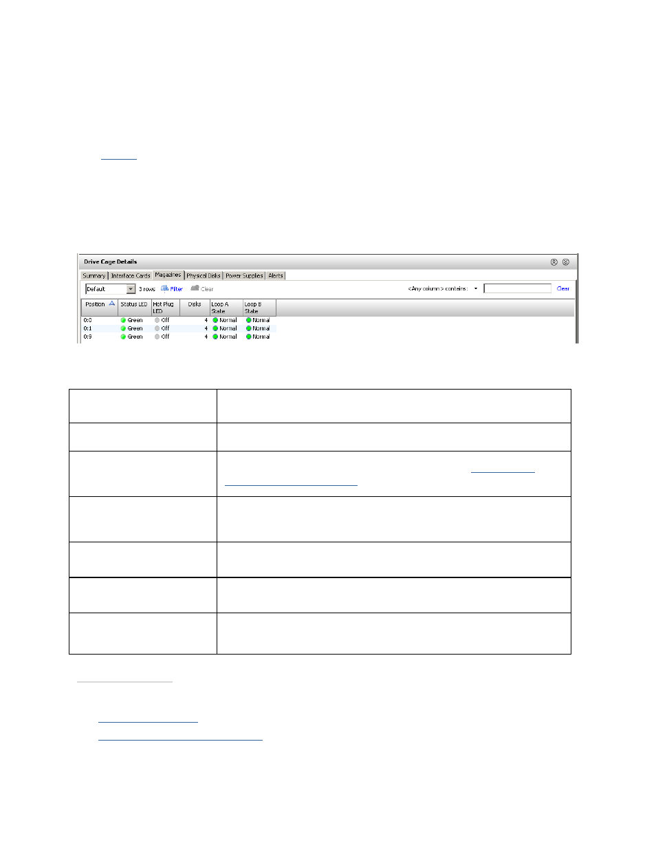 Viewing the drive cage magazine details | HP 3PAR Operating System Software User Manual | Page 113 / 475