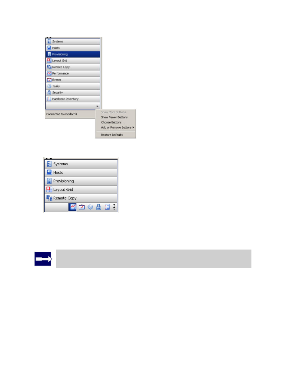 Showing more manager buttons | HP 3PAR Operating System Software User Manual | Page 50 / 475