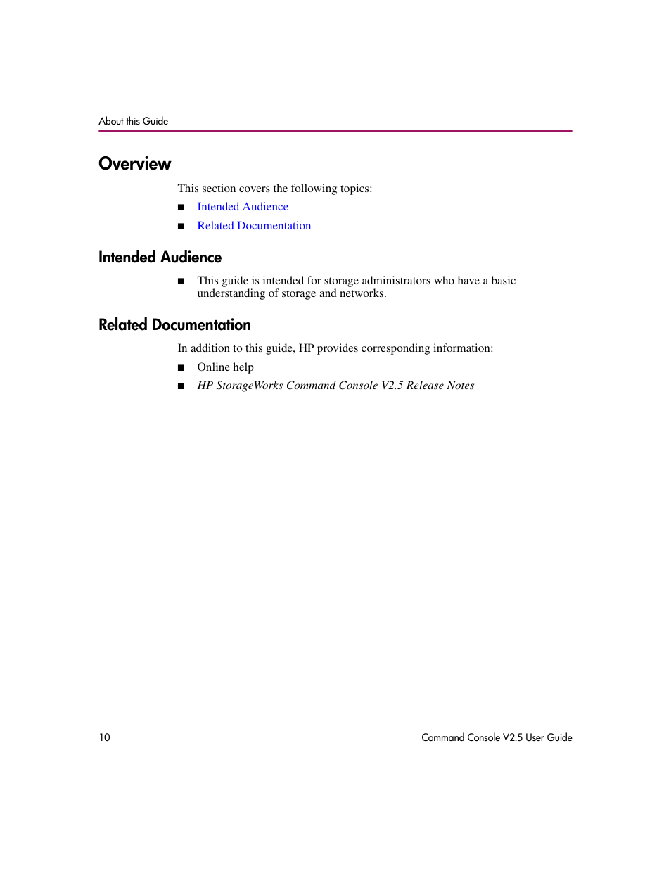 Overview, Intended audience, Related documentation | Intended audience related documentation | HP StorageWorks EVA Controller HSG V8.8 Software User Manual | Page 10 / 150