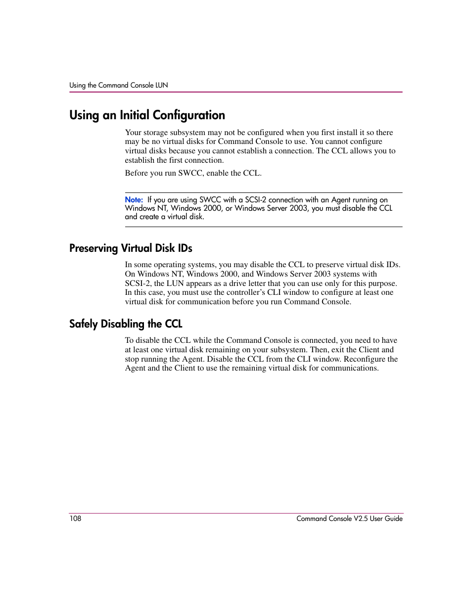 Using an initial configuration, Preserving virtual disk ids, Safely disabling the ccl | HP StorageWorks EVA Controller HSG V8.8 Software User Manual | Page 108 / 150