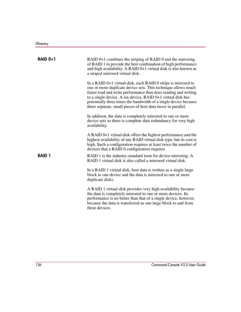 Raid 1, Raid 0+1 | HP StorageWorks EVA Controller HSG V8.8 Software User Manual | Page 136 / 150