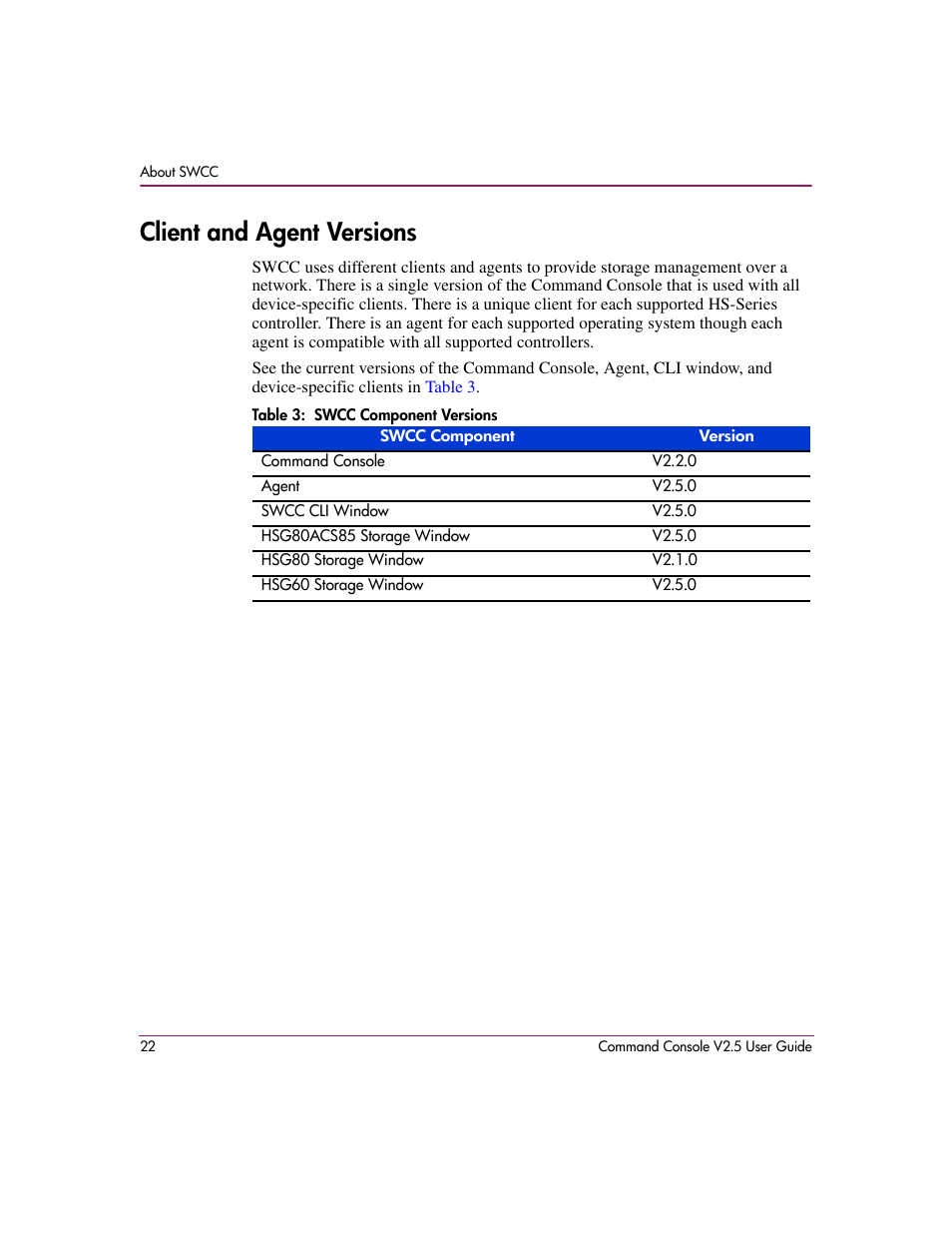 Client and agent versions, Table 3: swcc component versions, 3 swcc component versions | HP StorageWorks EVA Controller HSG V8.8 Software User Manual | Page 22 / 150