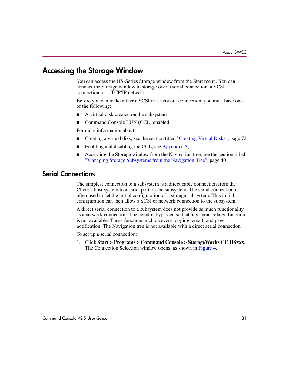 Accessing the storage window, Serial connections | HP StorageWorks EVA Controller HSG V8.8 Software User Manual | Page 31 / 150