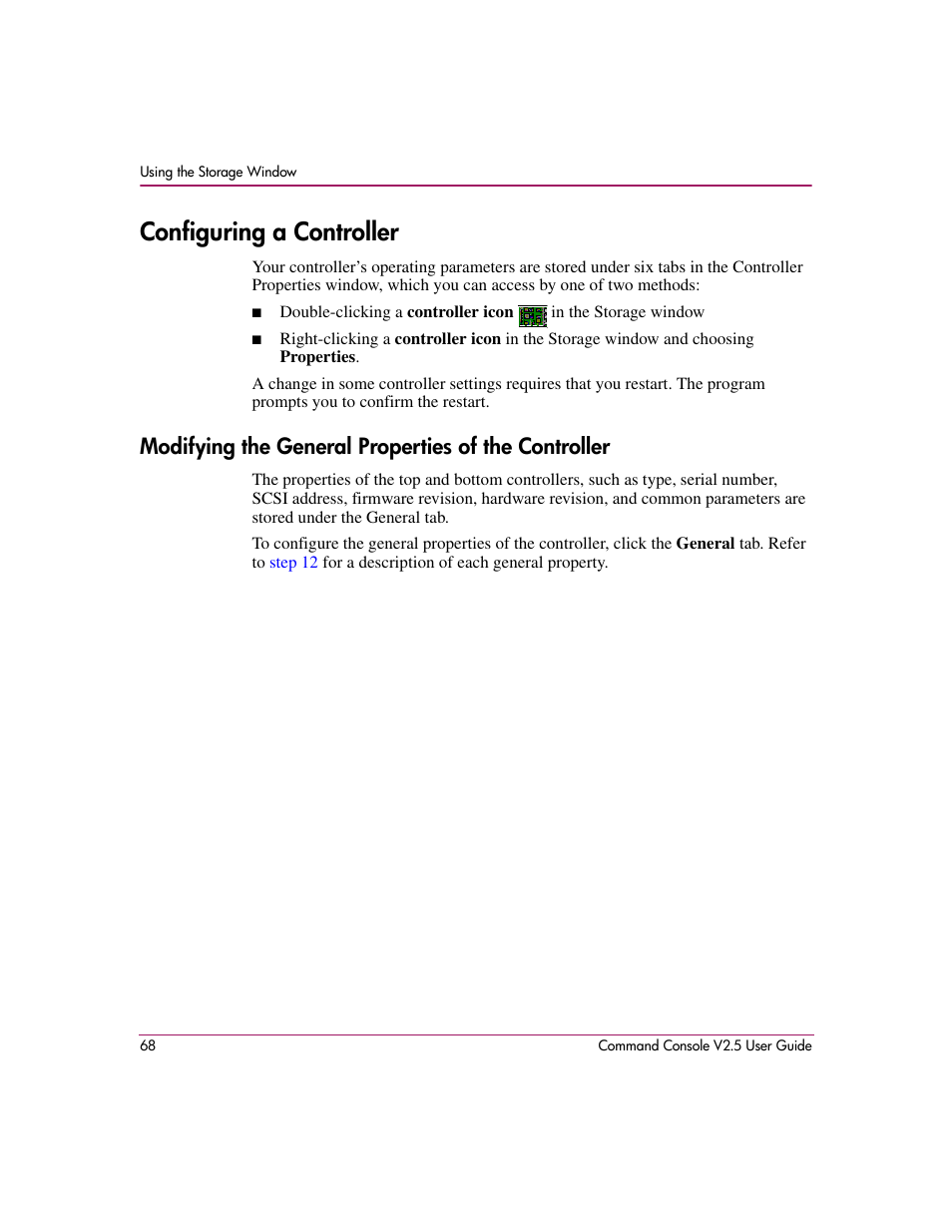 Configuring a controller, Modifying the general properties of the controller | HP StorageWorks EVA Controller HSG V8.8 Software User Manual | Page 68 / 150