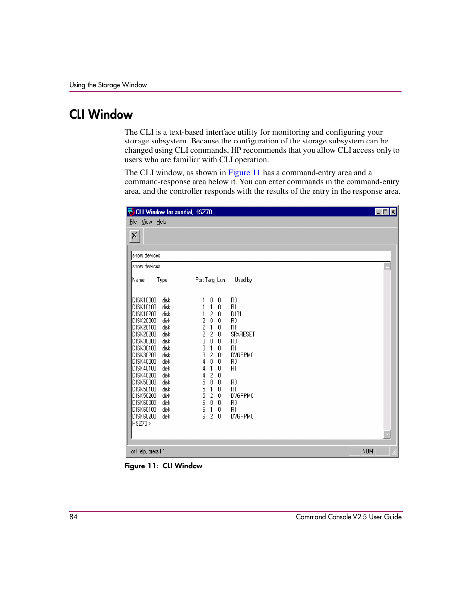 Cli window, Figure 11: cli window, 11 cli window | HP StorageWorks EVA Controller HSG V8.8 Software User Manual | Page 84 / 150