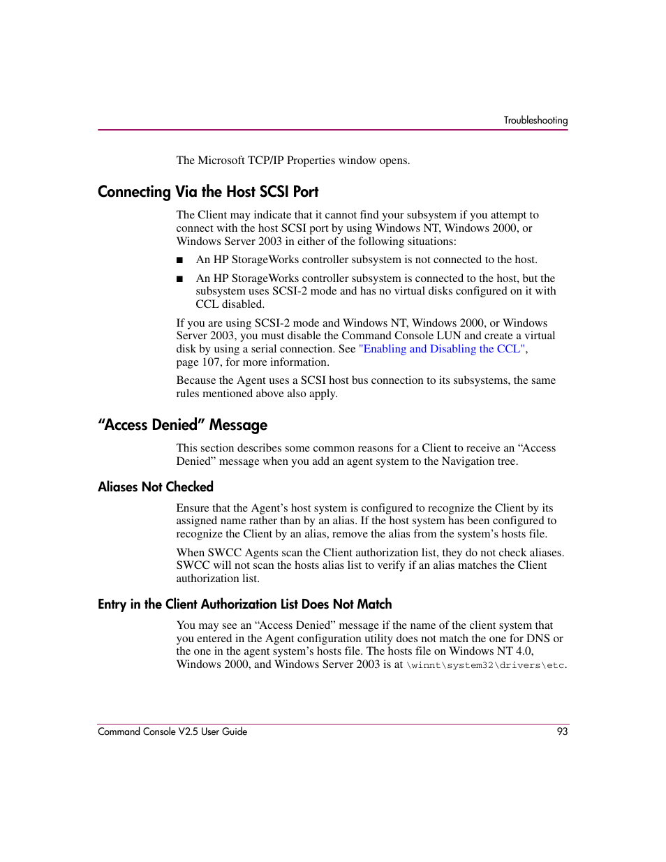 Connecting via the host scsi port, Access denied” message, Aliases not checked | HP StorageWorks EVA Controller HSG V8.8 Software User Manual | Page 93 / 150