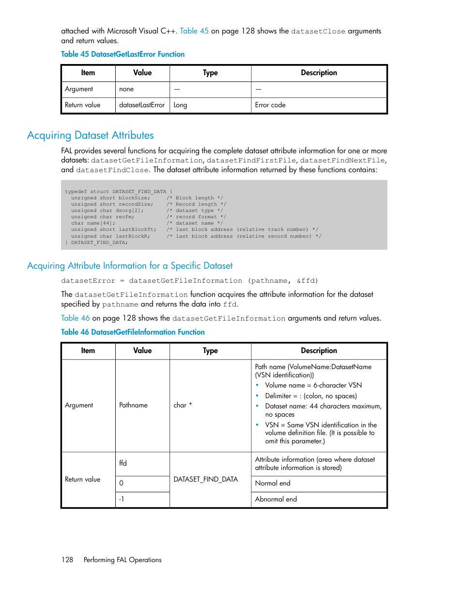 Acquiring dataset attributes, Datasetgetlasterror function, Datasetgetfileinformation function | HP XP P9500 Storage User Manual | Page 128 / 182