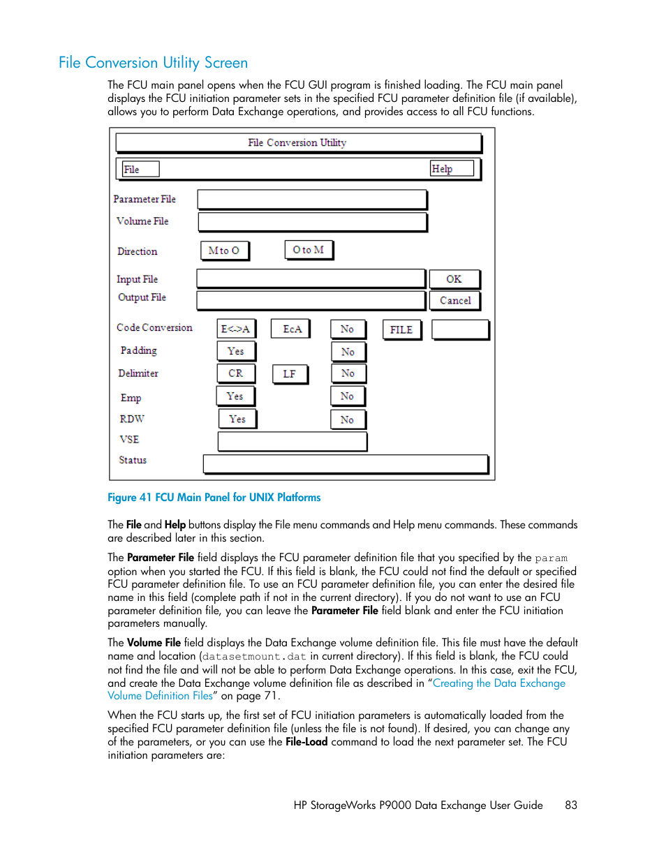 File conversion utility screen, Fcu main panel for unix platforms | HP XP P9500 Storage User Manual | Page 83 / 182