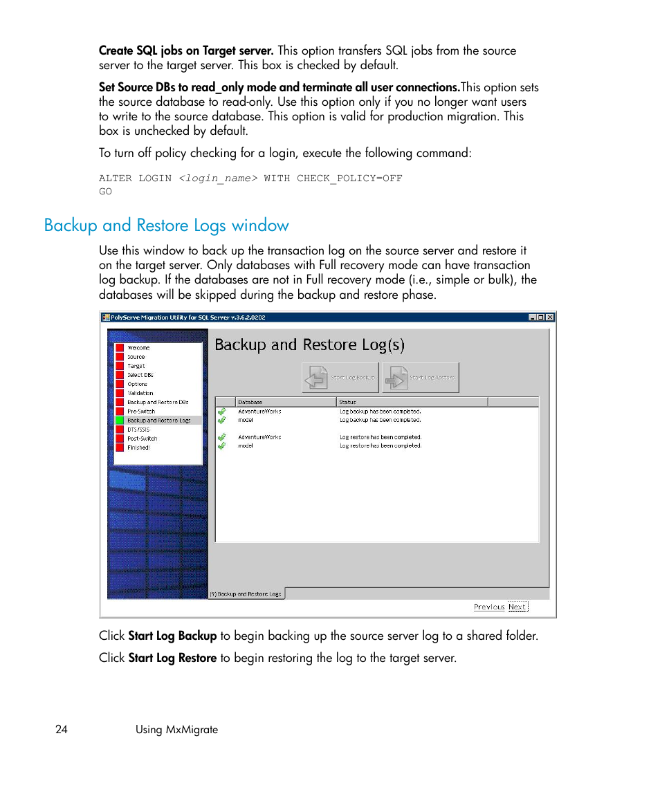 Backup and restore logs window | HP PolyServe Software User Manual | Page 24 / 27