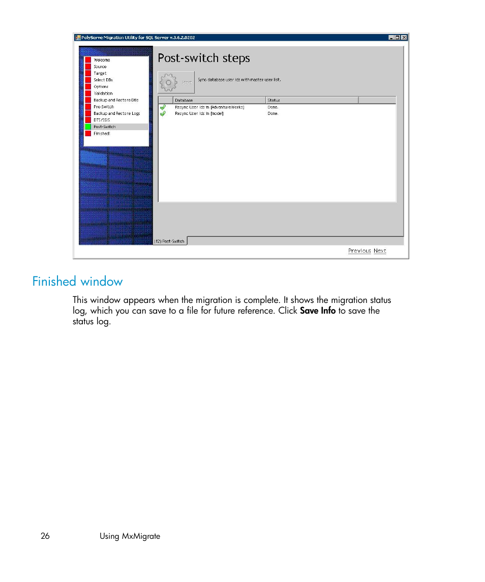 Finished window | HP PolyServe Software User Manual | Page 26 / 27