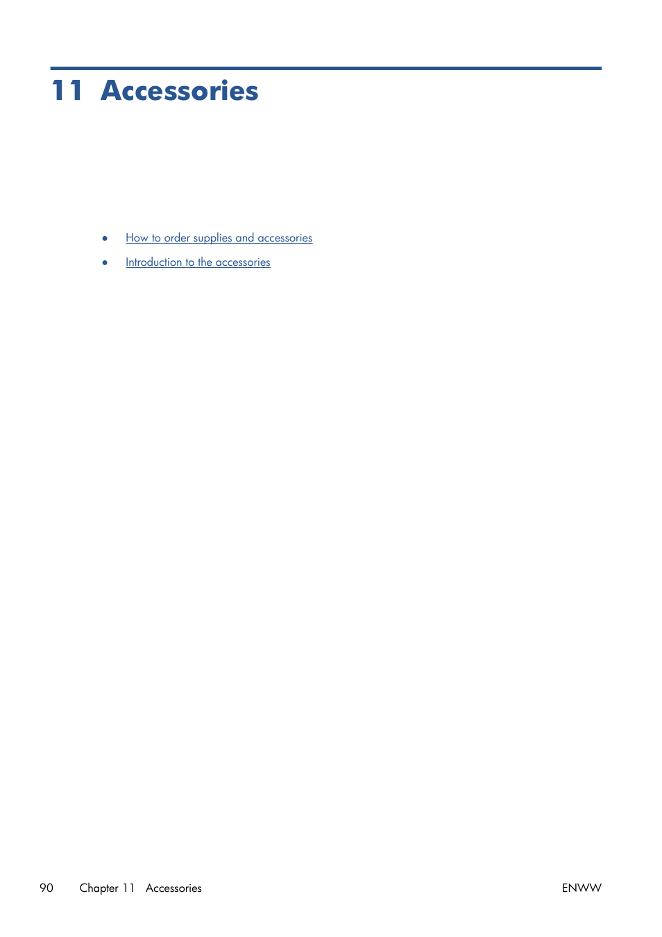 Accessories, 11 accessories | HP Designjet T120 ePrinter User Manual | Page 98 / 156