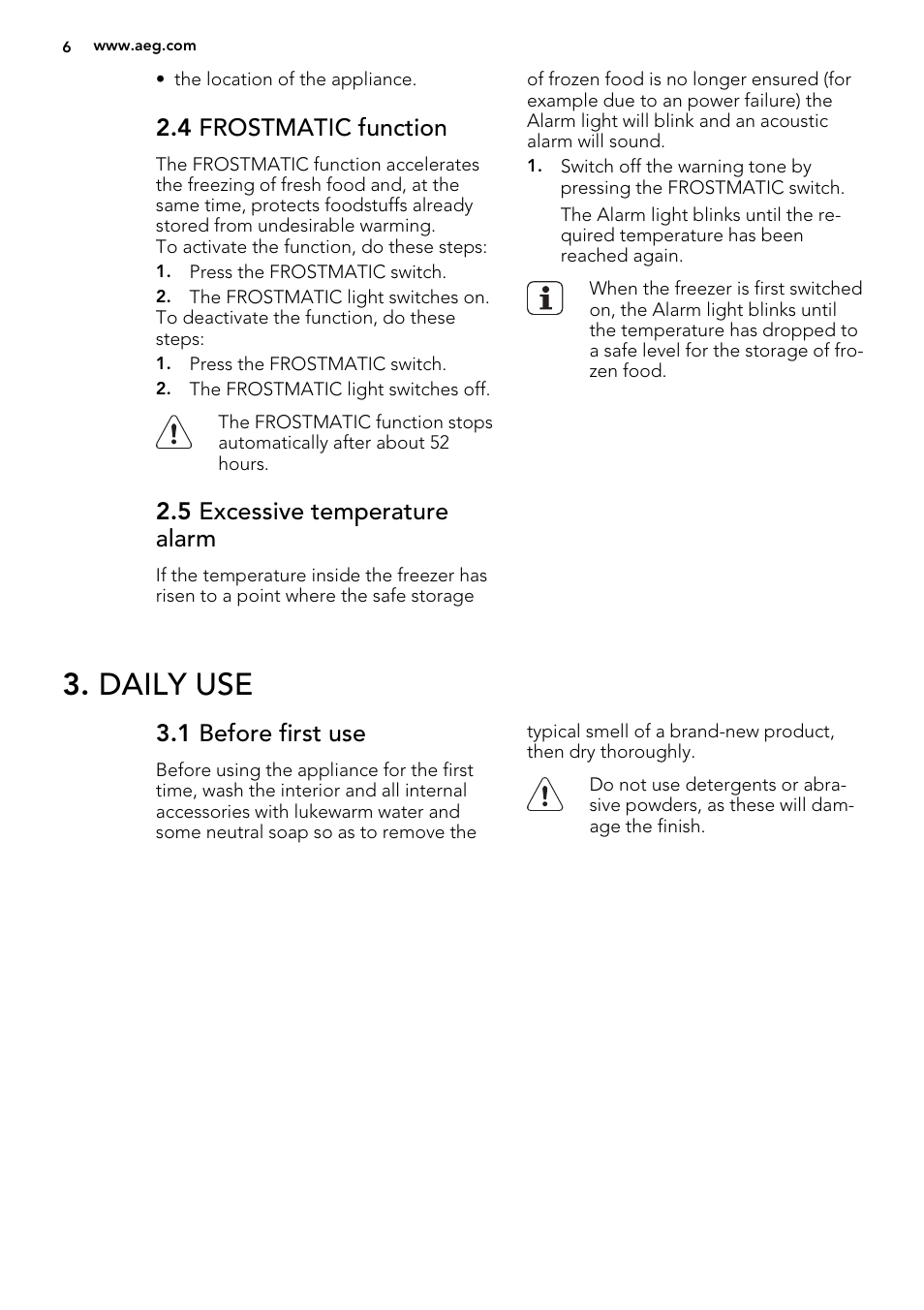 Daily use, 4 frostmatic function, 5 excessive temperature alarm | 1 before first use | AEG AGS58800S0 User Manual | Page 6 / 80