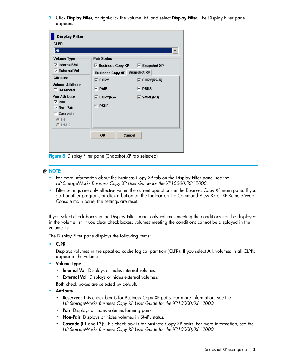 8 display filter pane (snapshot xp tab selected), Figure 8 | HP StorageWorks XP Remote Web Console Software User Manual | Page 33 / 62