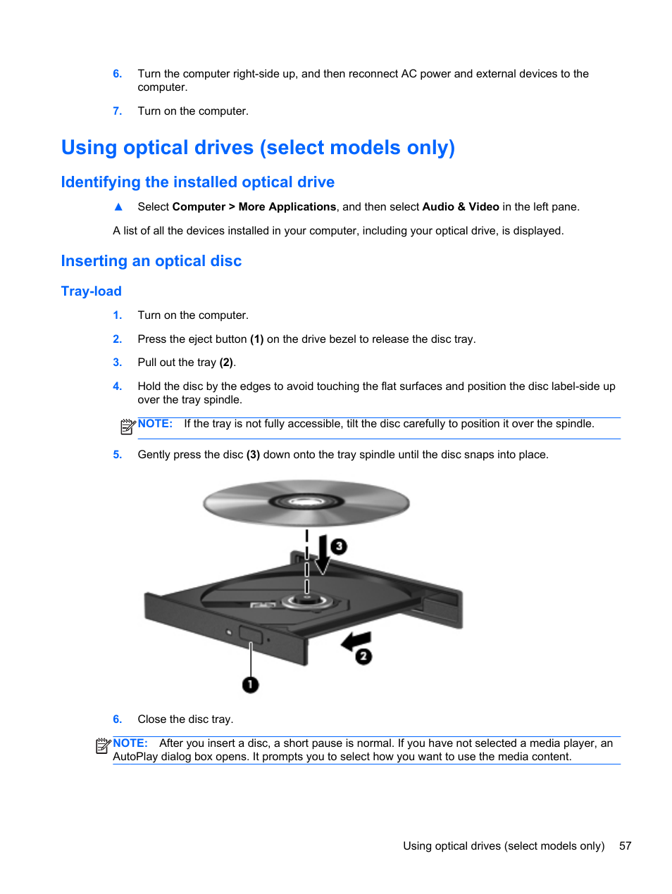 Using optical drives (select models only), Identifying the installed optical drive, Inserting an optical disc | Tray-load | HP ProBook 4740s Notebook-PC User Manual | Page 67 / 110