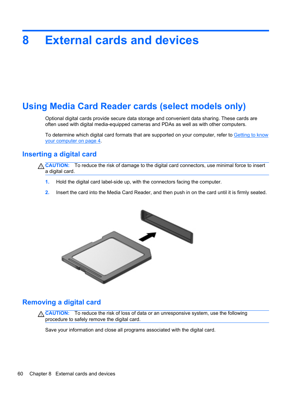 External cards and devices, Using media card reader cards (select models only), Inserting a digital card | Removing a digital card, 8 external cards and devices, Inserting a digital card removing a digital card, 8external cards and devices | HP ProBook 4740s Notebook-PC User Manual | Page 70 / 110