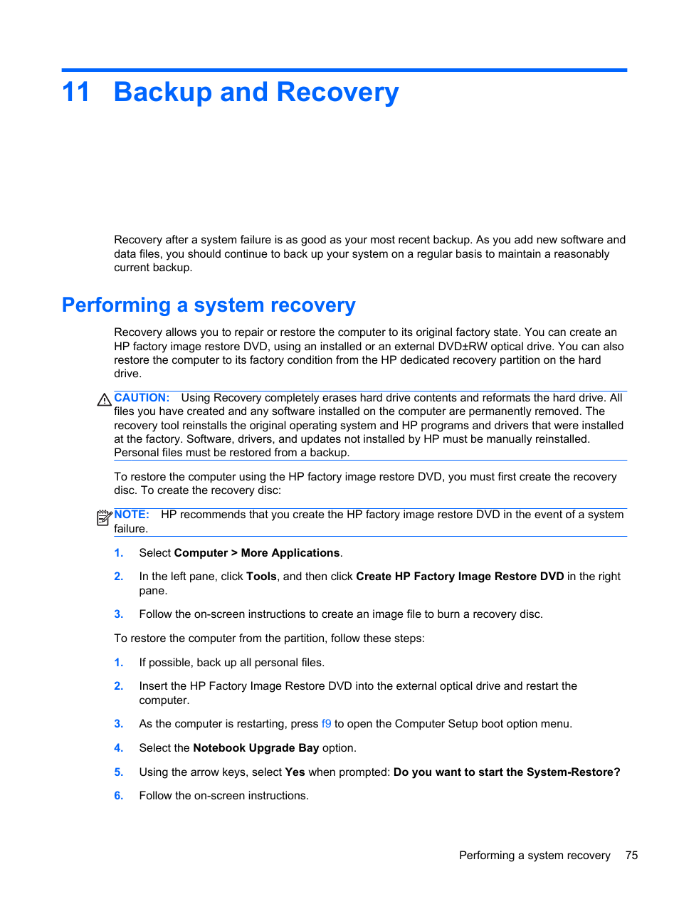 Backup and recovery, Performing a system recovery, 11 backup and recovery | HP ProBook 4740s Notebook-PC User Manual | Page 85 / 110