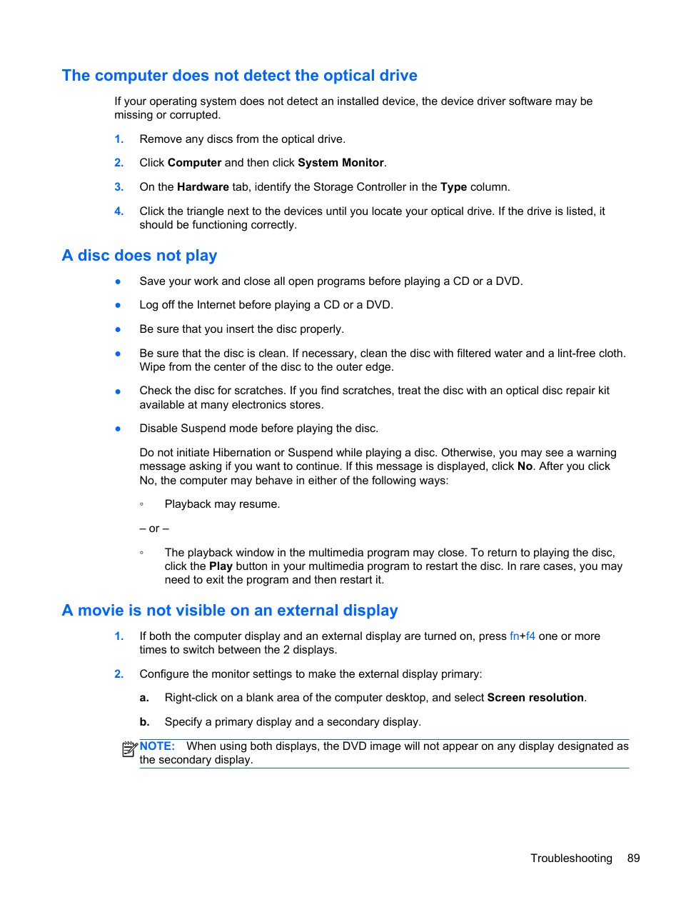 The computer does not detect the optical drive, A disc does not play, A movie is not visible on an external display | HP ProBook 4740s Notebook-PC User Manual | Page 99 / 110