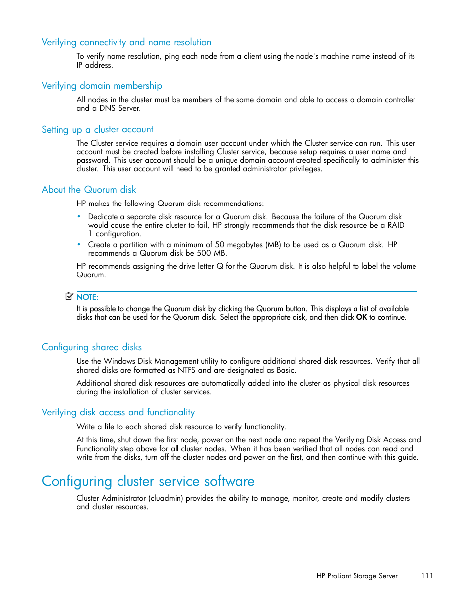 Configuring cluster service software, Verifying connectivity and name resolution, Verifying domain membership | Setting up a cluster account, About the quorum disk, Configuring shared disks, Verifying disk access and functionality | HP ProLiant DL380 G5-Storage-Server User Manual | Page 111 / 156