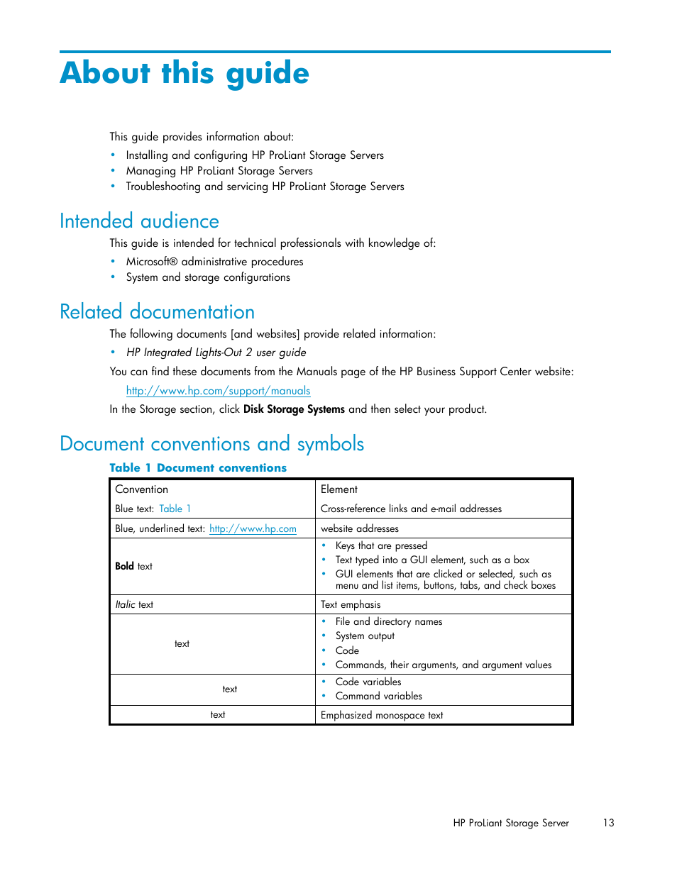 About this guide, Document conventions and symbols, Intended audience | Related documentation, Document conventions | HP ProLiant DL380 G5-Storage-Server User Manual | Page 13 / 156