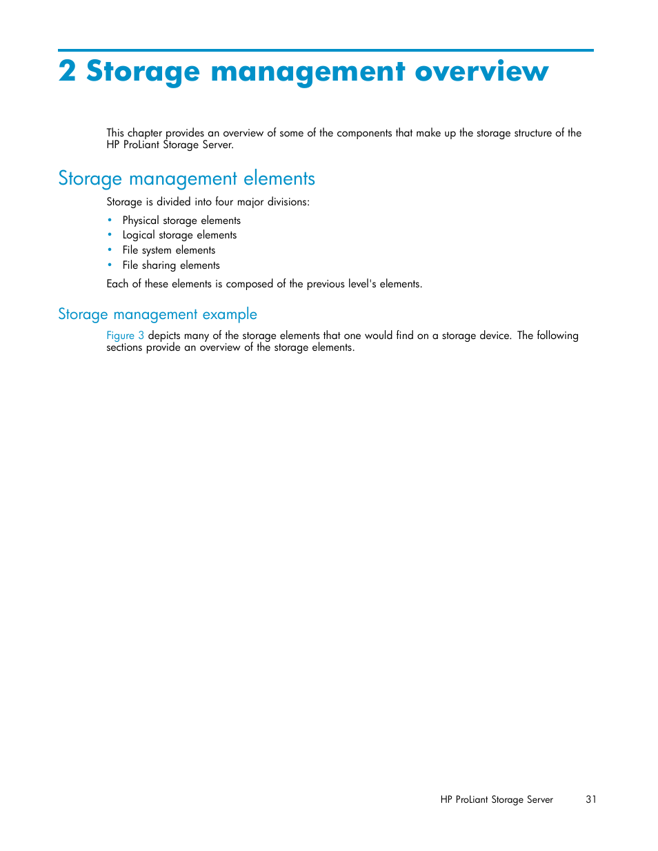 2 storage management overview, Storage management elements, Storage management example | HP ProLiant DL380 G5-Storage-Server User Manual | Page 31 / 156