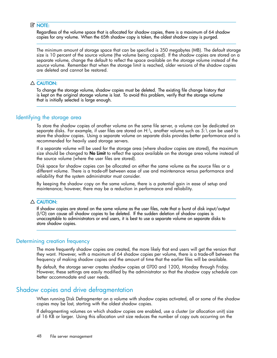 Identifying the storage area, Determining creation frequency, Shadow copies and drive defragmentation | HP ProLiant DL380 G5-Storage-Server User Manual | Page 48 / 156