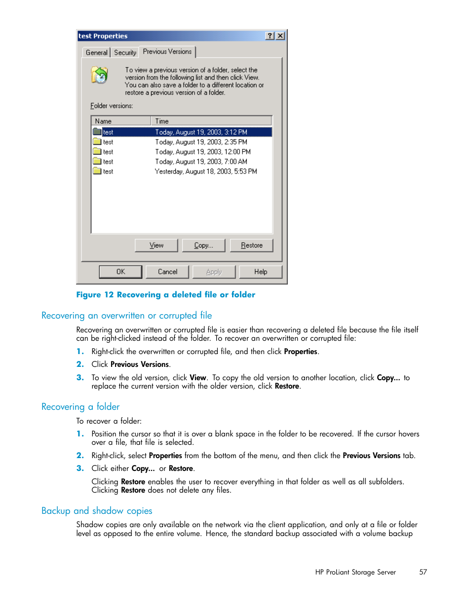 Recovering an overwritten or corrupted file, Recovering a folder, Backup and shadow copies | Recovering a deleted file or folder | HP ProLiant DL380 G5-Storage-Server User Manual | Page 57 / 156
