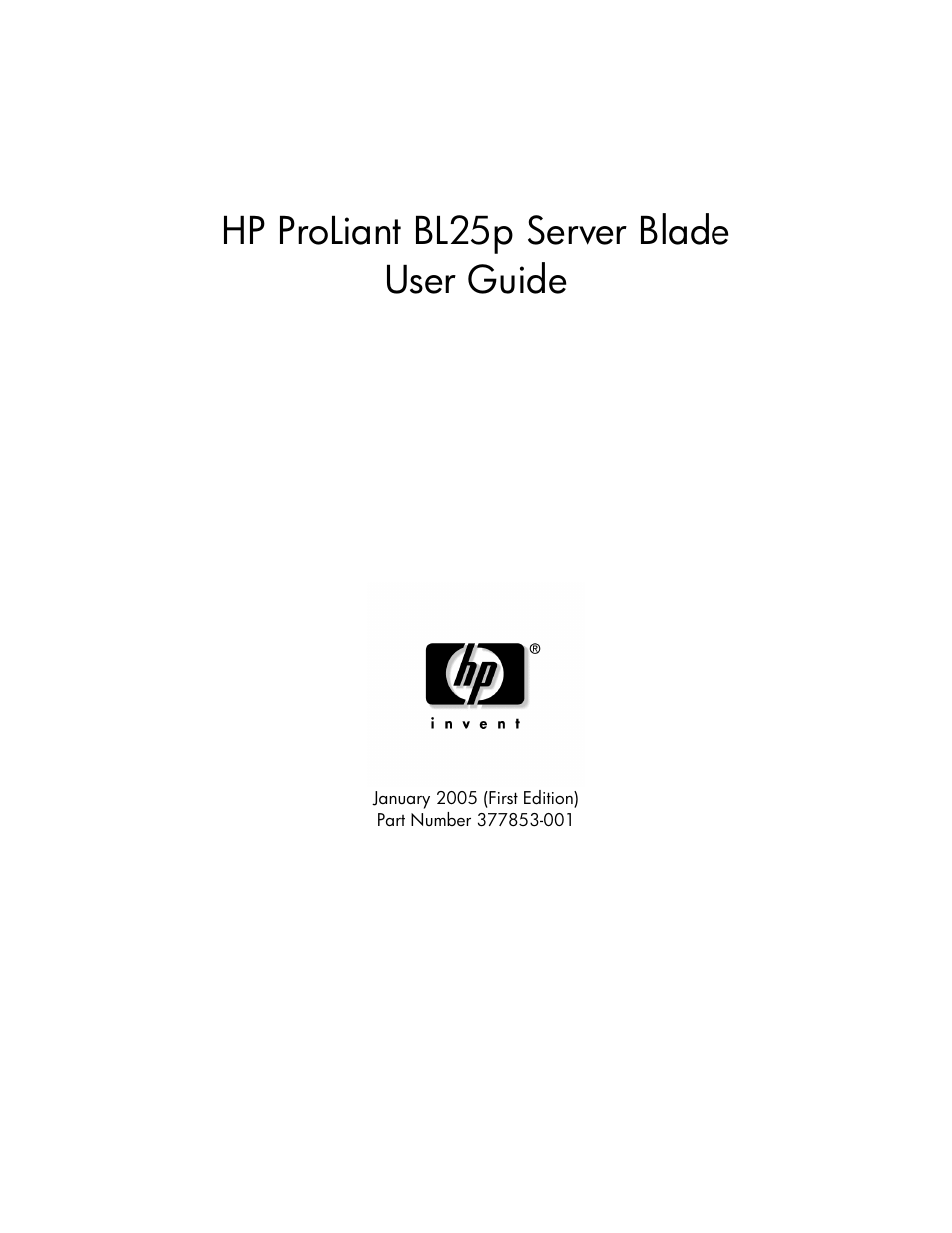 HP ProLiant BL25p Server-Blade User Manual | 118 pages