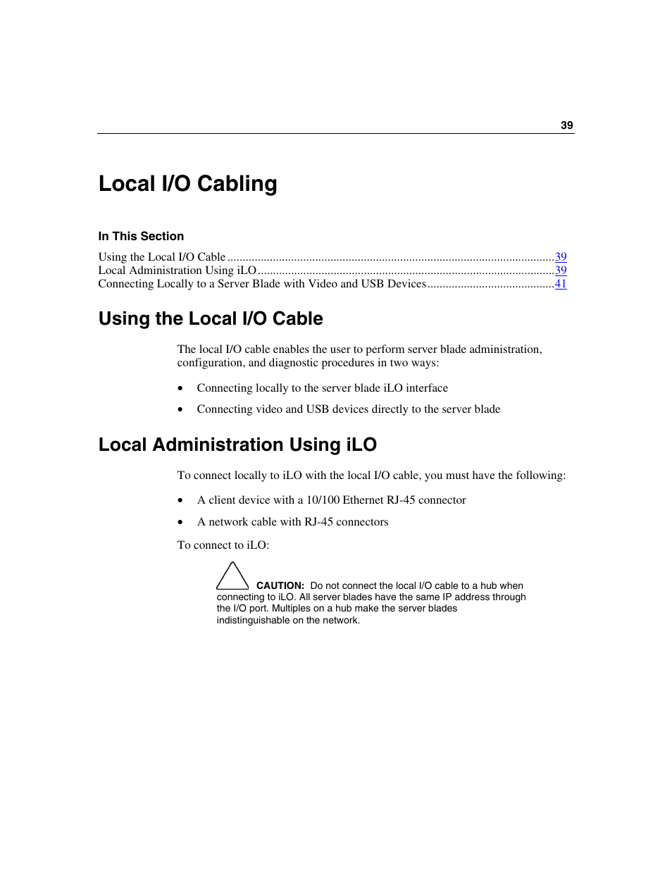 Local i/o cabling, Using the local i/o cable, Local administration using ilo | HP ProLiant BL25p Server-Blade User Manual | Page 39 / 118