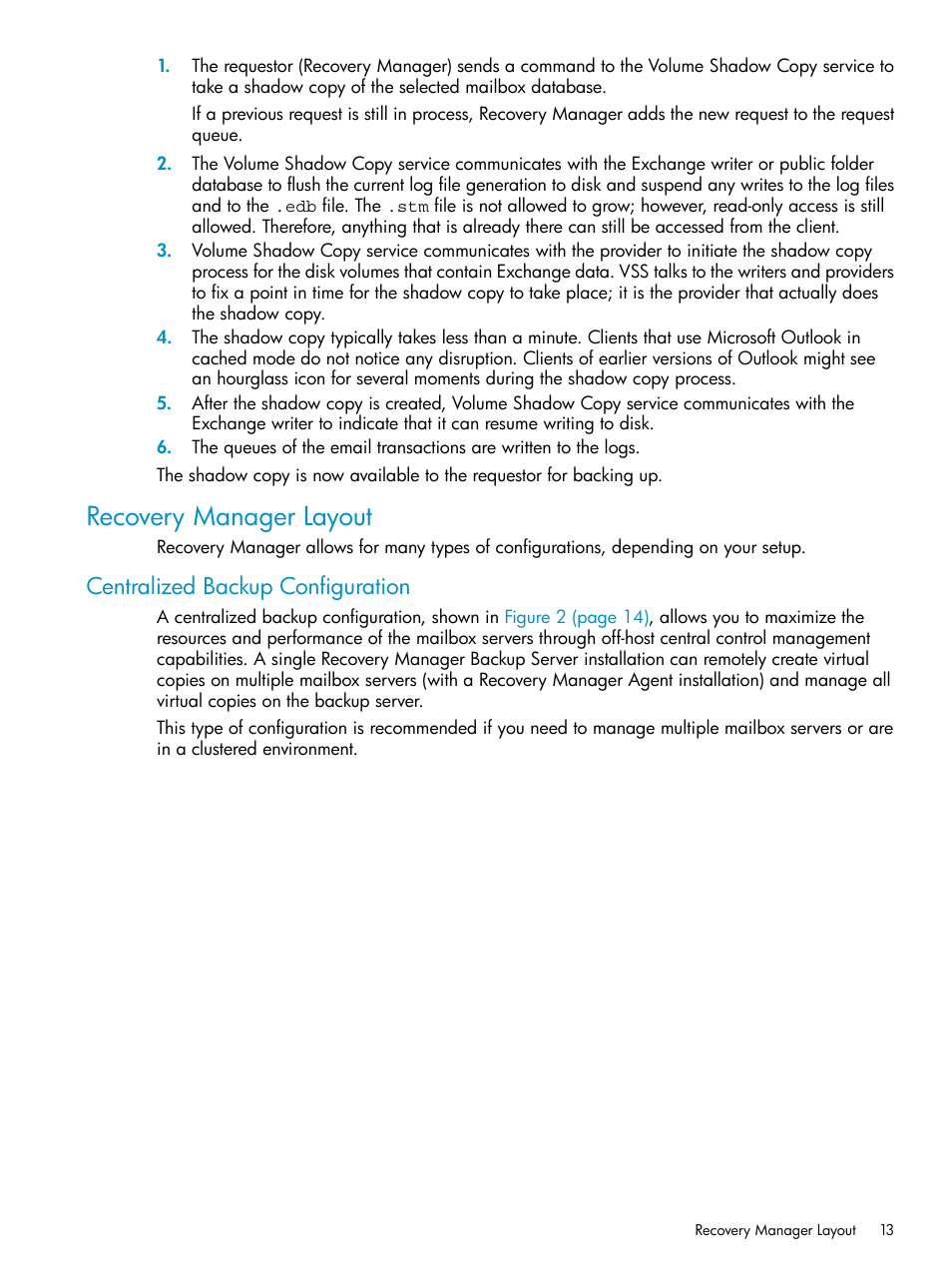Recovery manager layout, Centralized backup configuration | HP 3PAR Application Software Suite for Microsoft Exchange Licenses User Manual | Page 13 / 111