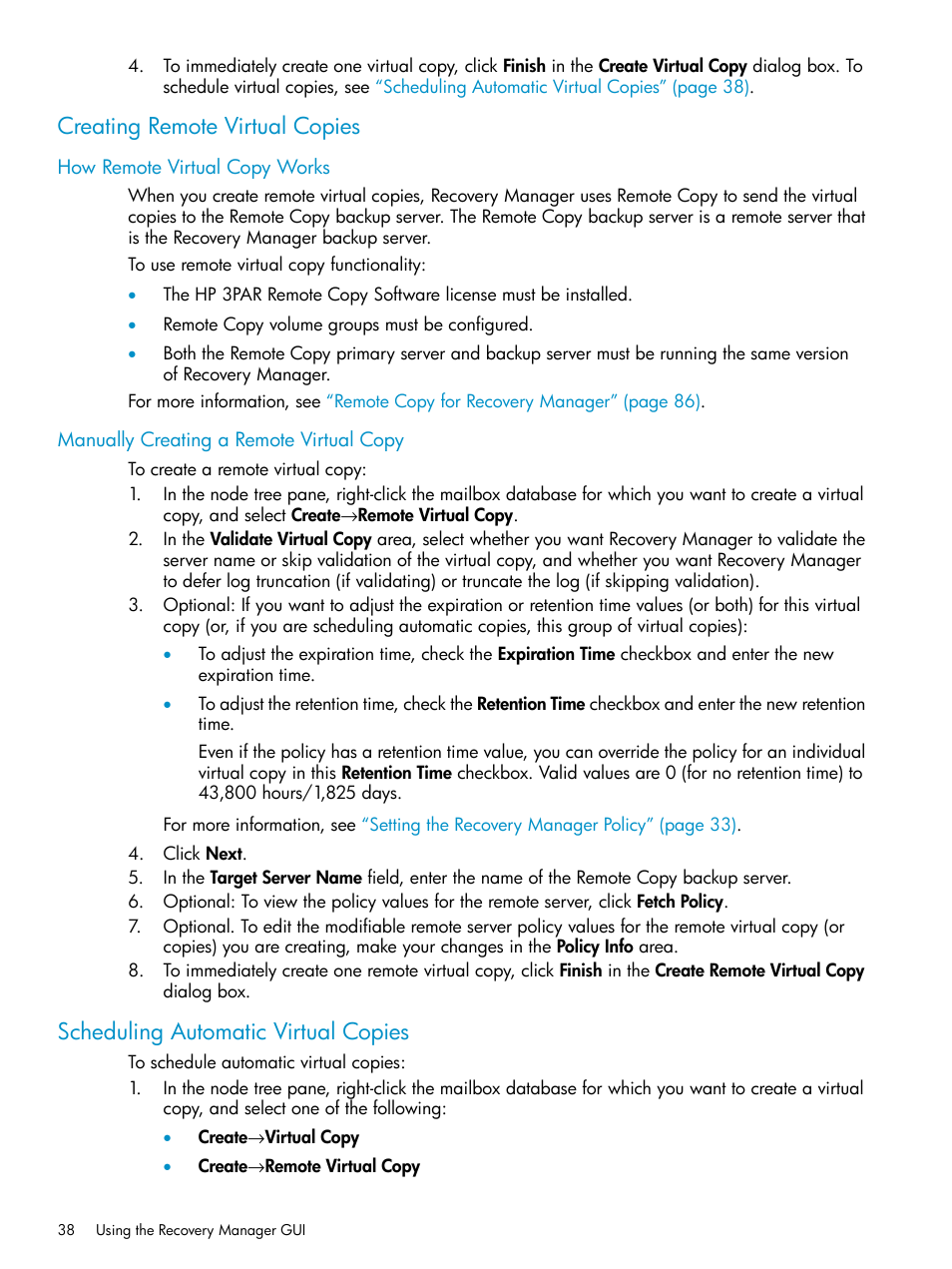 Creating remote virtual copies, How remote virtual copy works, Manually creating a remote virtual copy | Scheduling automatic virtual copies | HP 3PAR Application Software Suite for Microsoft Exchange Licenses User Manual | Page 38 / 111