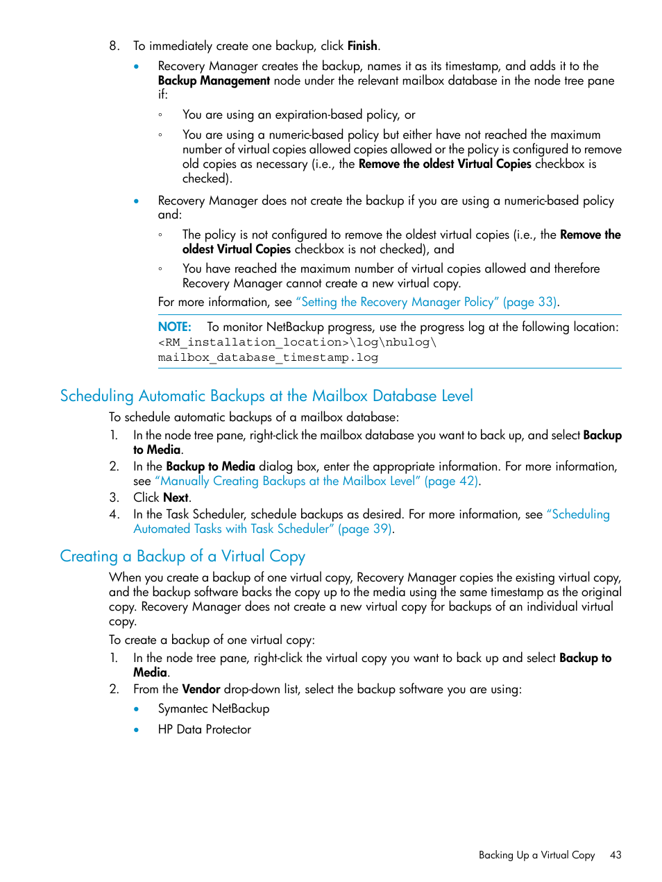 Creating a backup of a virtual copy | HP 3PAR Application Software Suite for Microsoft Exchange Licenses User Manual | Page 43 / 111