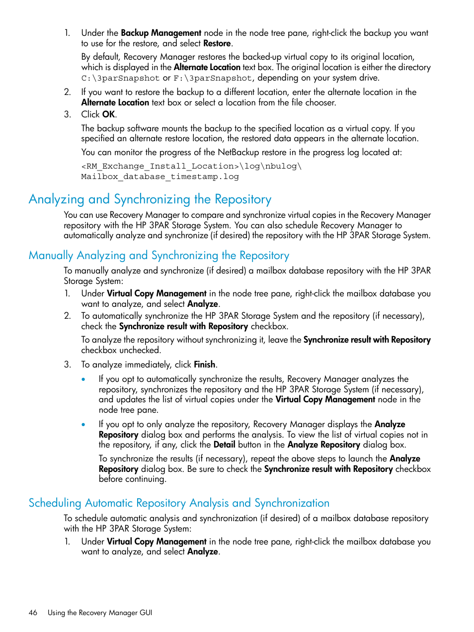Analyzing and synchronizing the repository | HP 3PAR Application Software Suite for Microsoft Exchange Licenses User Manual | Page 46 / 111
