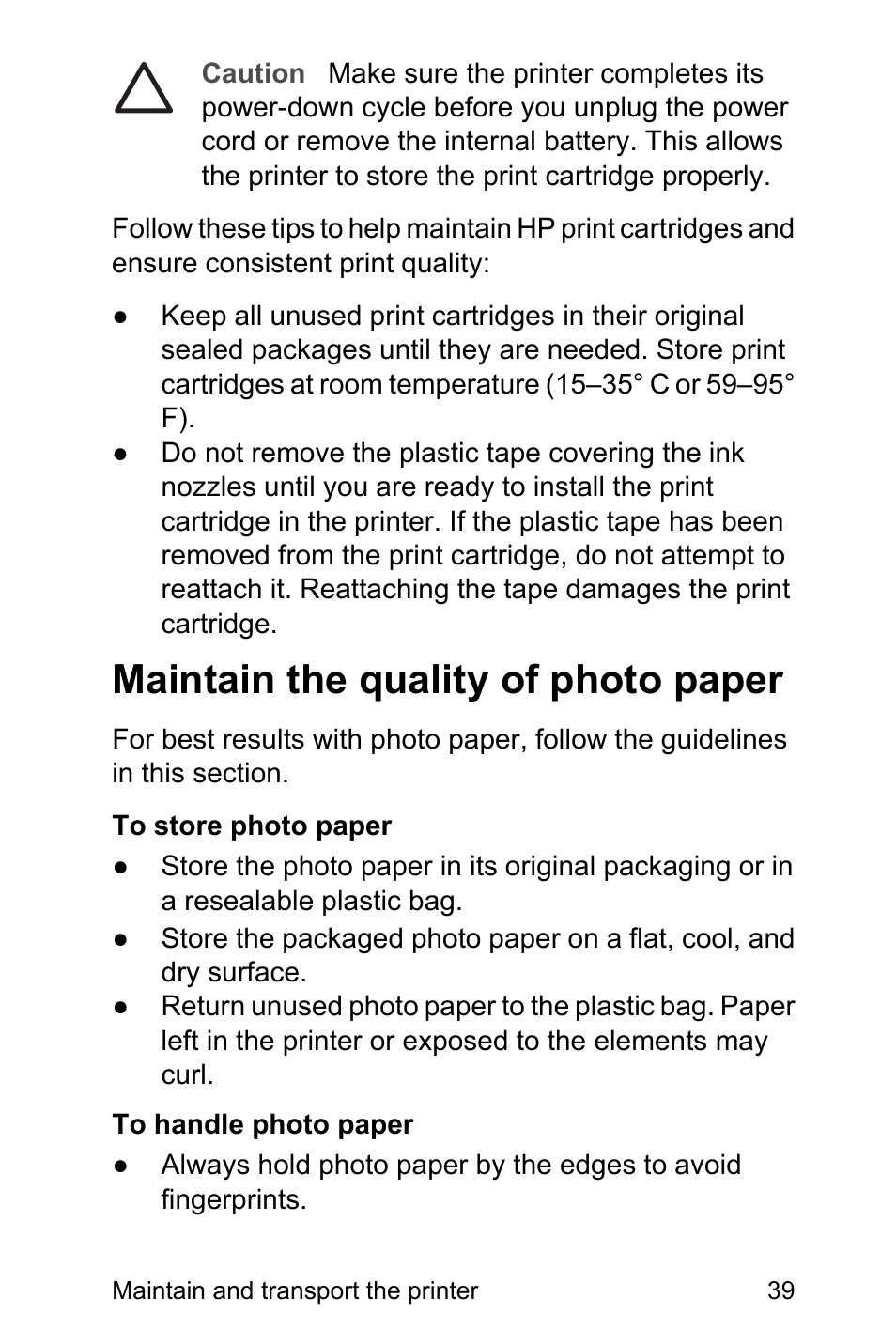 Maintain the quality of photo paper | HP Photosmart A310 Compact Photo Printer User Manual | Page 43 / 86