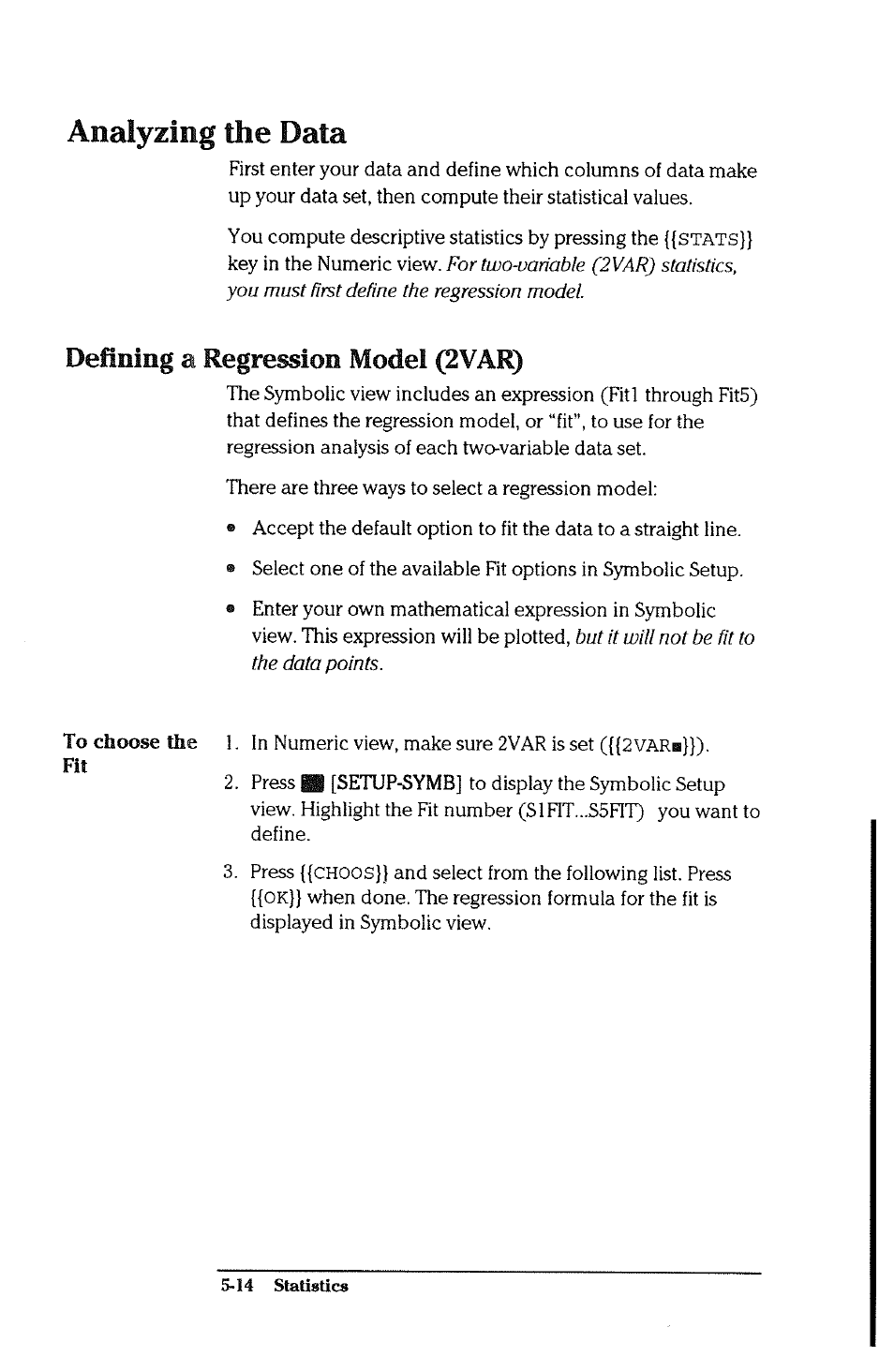 Analyzing the data, Defining a regression model (2var), Analyzing the data -14 | Defining a regression model (2var) -14 | HP 38g Graphing Calculator User Manual | Page 120 / 228