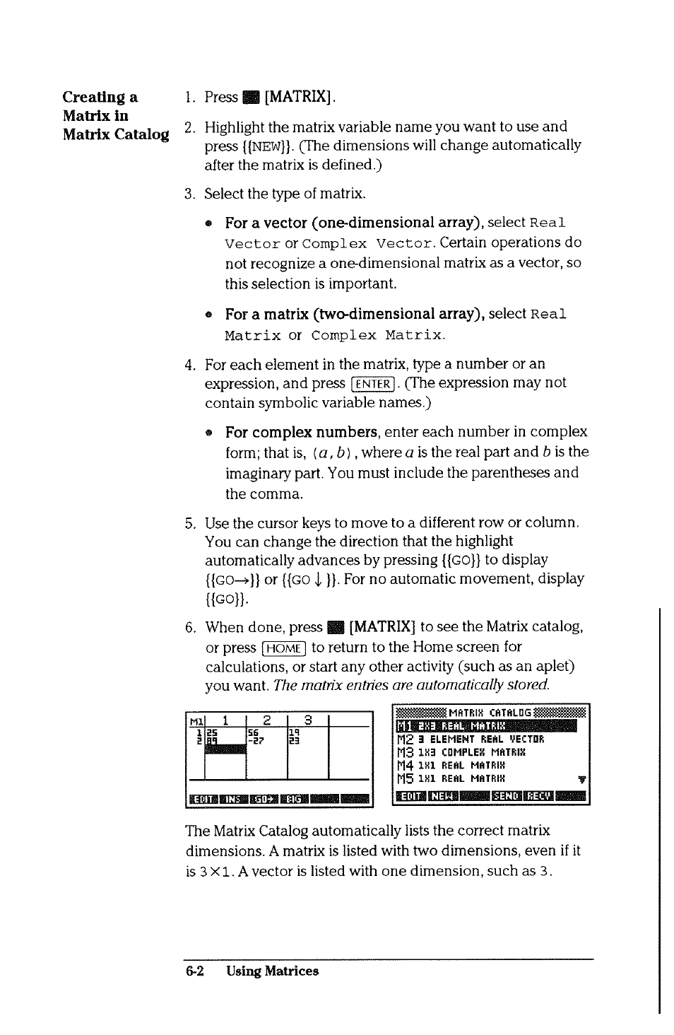 Creating a 1. press ■ [matrix], in | HP 38g Graphing Calculator User Manual | Page 132 / 228