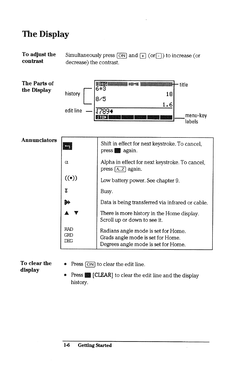 The display, To adjust the contrast, The parts of the display | To clear the display, The display -6 | HP 38g Graphing Calculator User Manual | Page 14 / 228