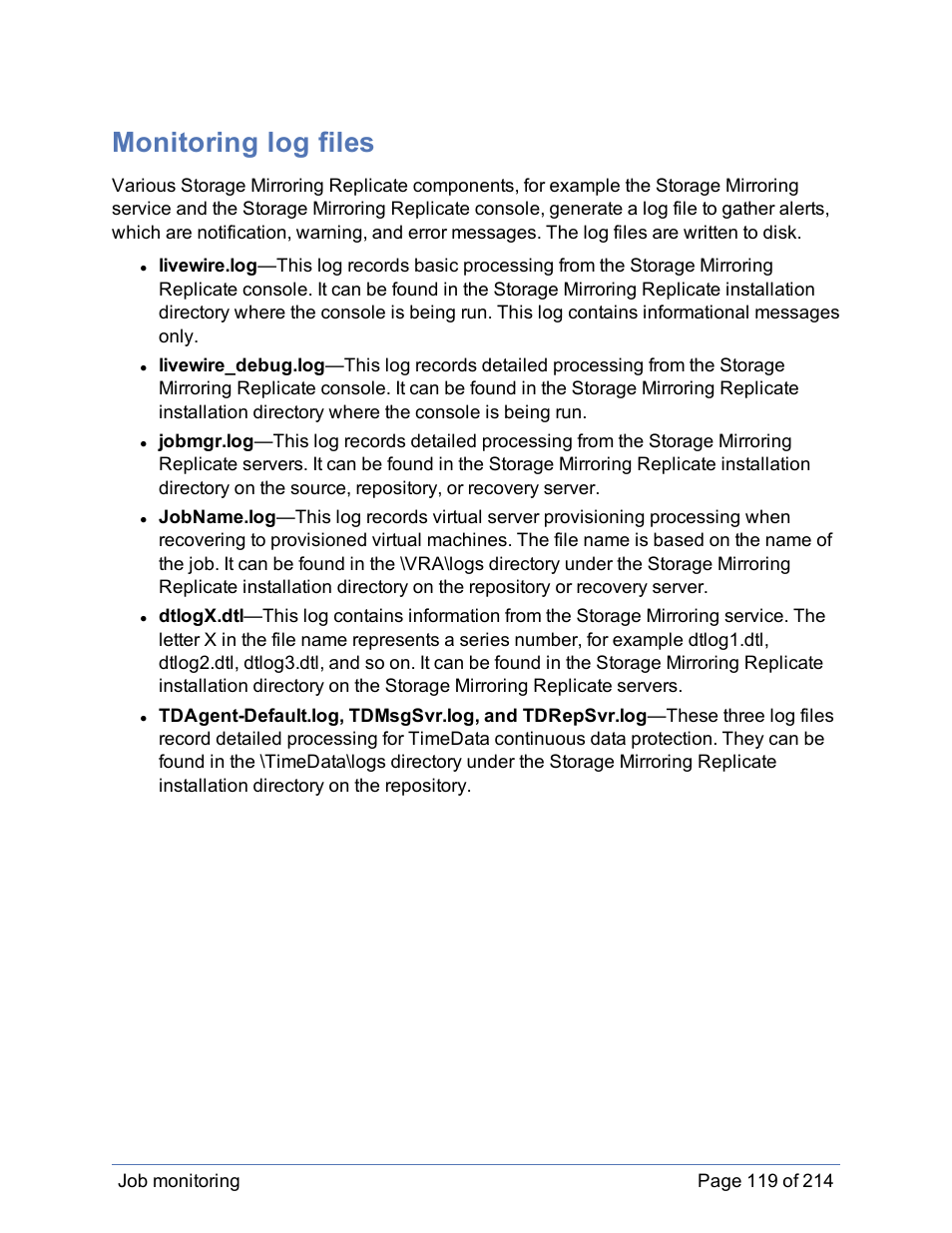 Monitoring log files | HP Storage Mirroring Software User Manual | Page 120 / 215