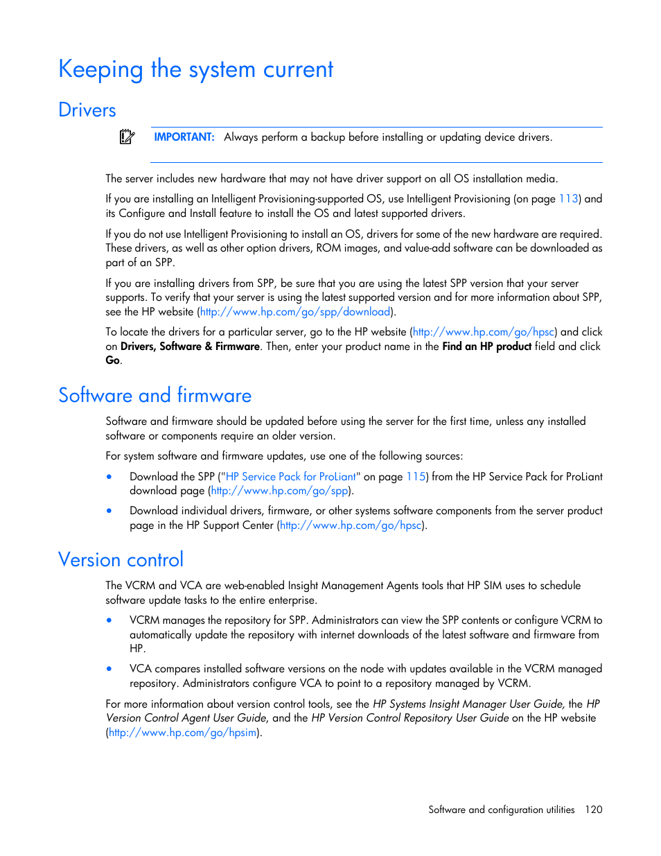 Keeping the system current, Drivers, Software and firmware | Version control | HP ProLiant ML350p Gen8 Server User Manual | Page 120 / 145