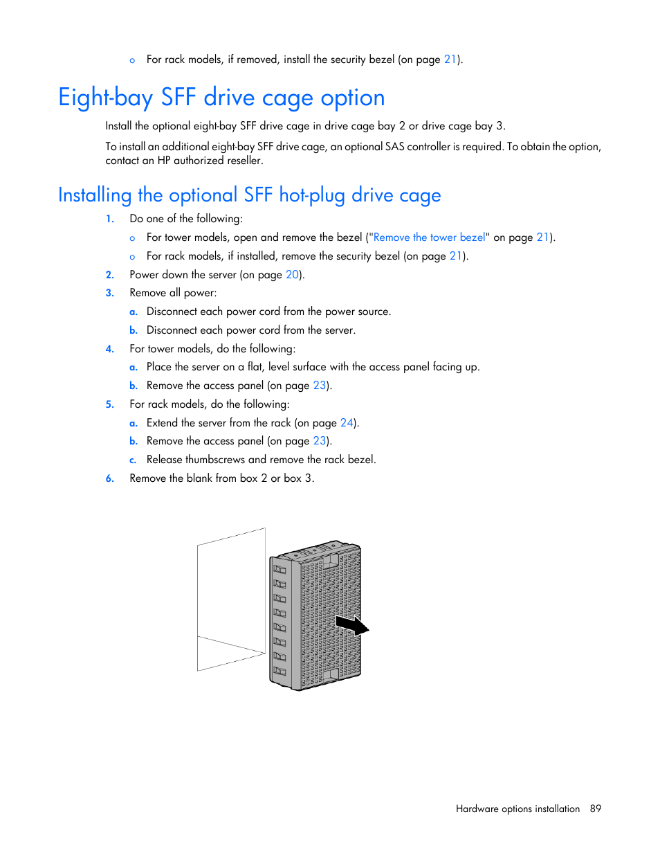 Eight-bay sff drive cage option, Installing the optional sff hot-plug drive cage | HP ProLiant ML350p Gen8 Server User Manual | Page 89 / 145