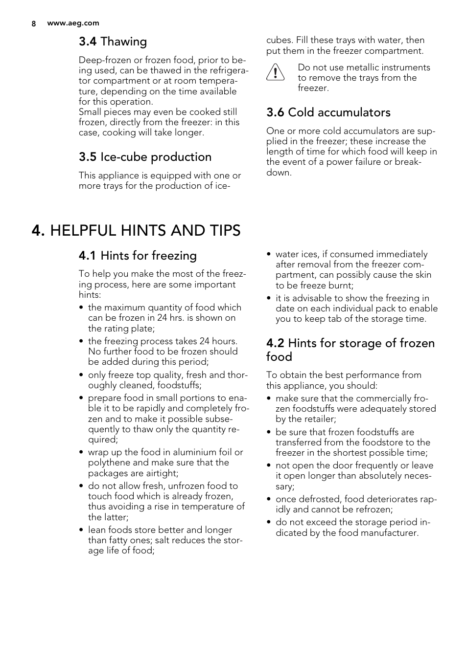 Helpful hints and tips, 4 thawing, 5 ice-cube production | 6 cold accumulators, 1 hints for freezing, 2 hints for storage of frozen food | AEG AGN81800F0 User Manual | Page 8 / 44