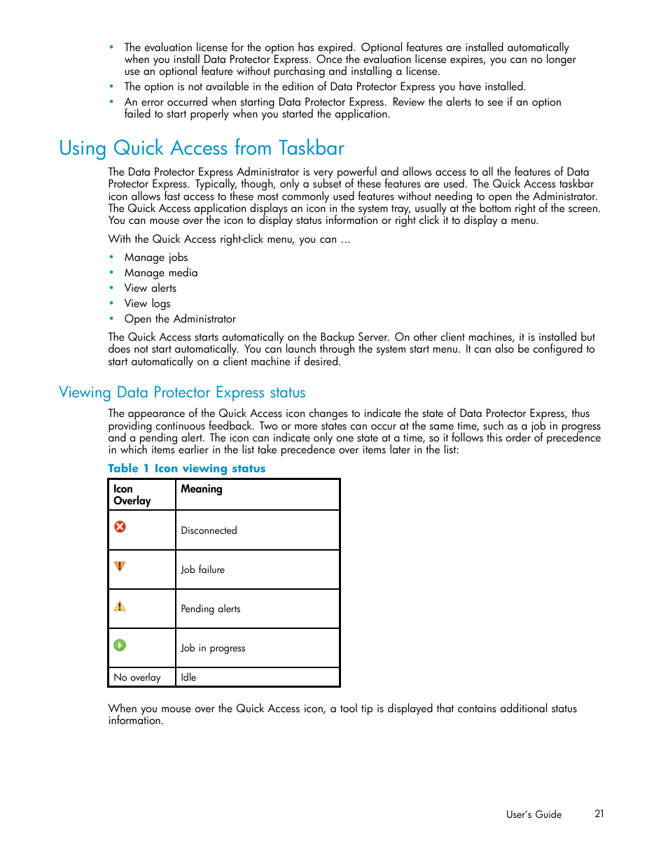 Using quick access from taskbar, Viewing data protector express status, 1 icon viewing status | HP Data Protector Express Basic-Software User Manual | Page 21 / 93