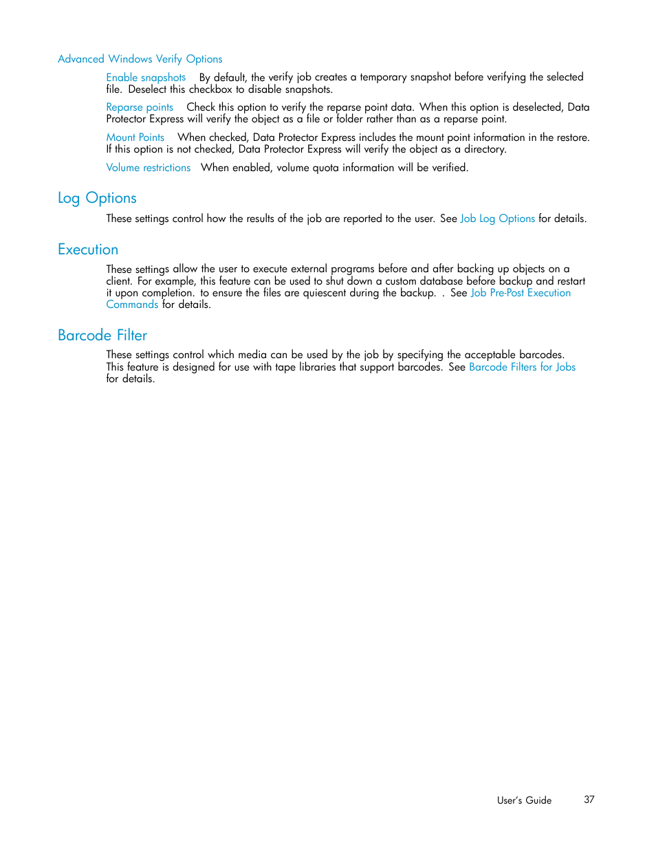 Log options, Execution, Barcode filter | HP Data Protector Express Basic-Software User Manual | Page 37 / 93