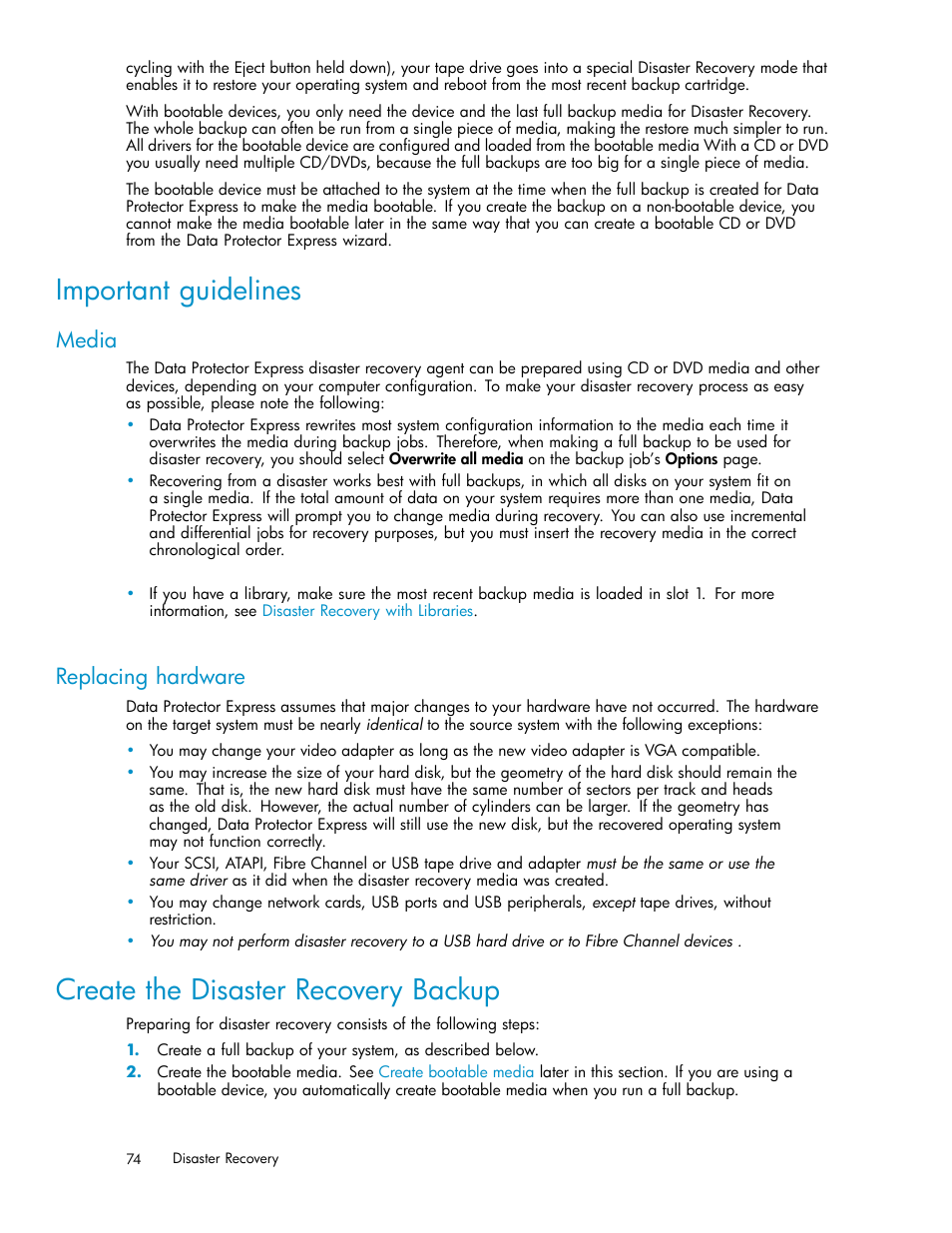 Important guidelines, Media, Replacing hardware | Create the disaster recovery backup | HP Data Protector Express Basic-Software User Manual | Page 74 / 93