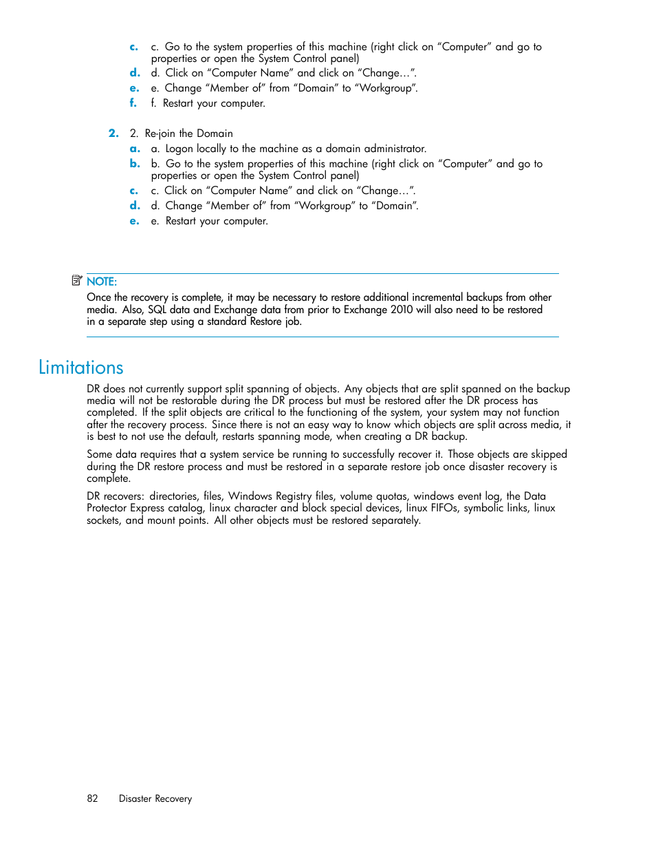 Limitations | HP Data Protector Express Basic-Software User Manual | Page 82 / 93