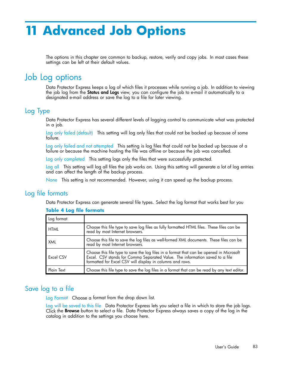 11 advanced job options, Job log options, Log type | Log file formats, Save log to a file, 4 log file formats | HP Data Protector Express Basic-Software User Manual | Page 83 / 93